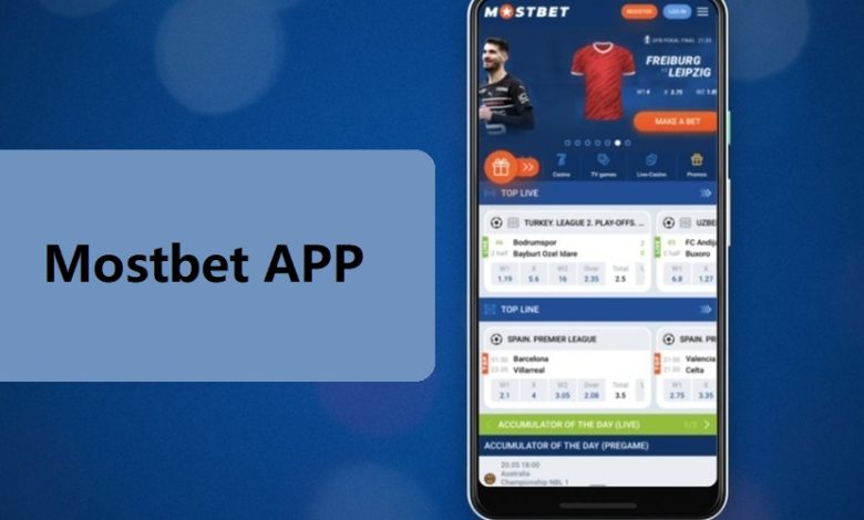 General information about Mostbet app