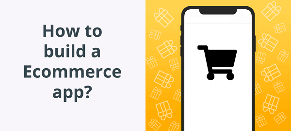 How to Create a Successful e-commerce App Like Amazon: A Step by Step Guide